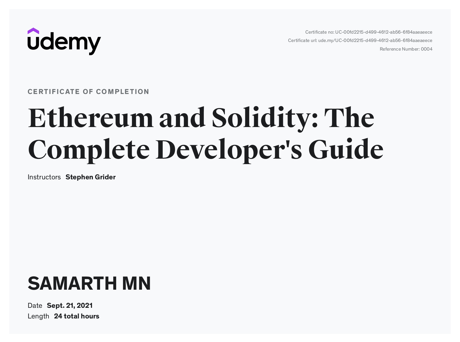 Ethereum and Solidity: The Complete Developer's Guide certificate issued by Udemy